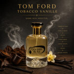 Tom Ford Tobacco Vanille (توم فورد توباكو فانيليا)